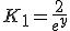 K_1=\frac{2}{e^y}